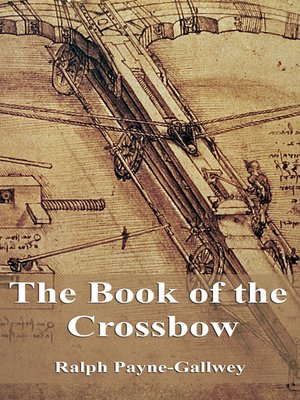 cover image of The Book of the Crossbow